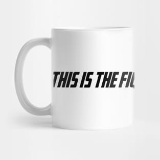 this is the fight of our lives Mug